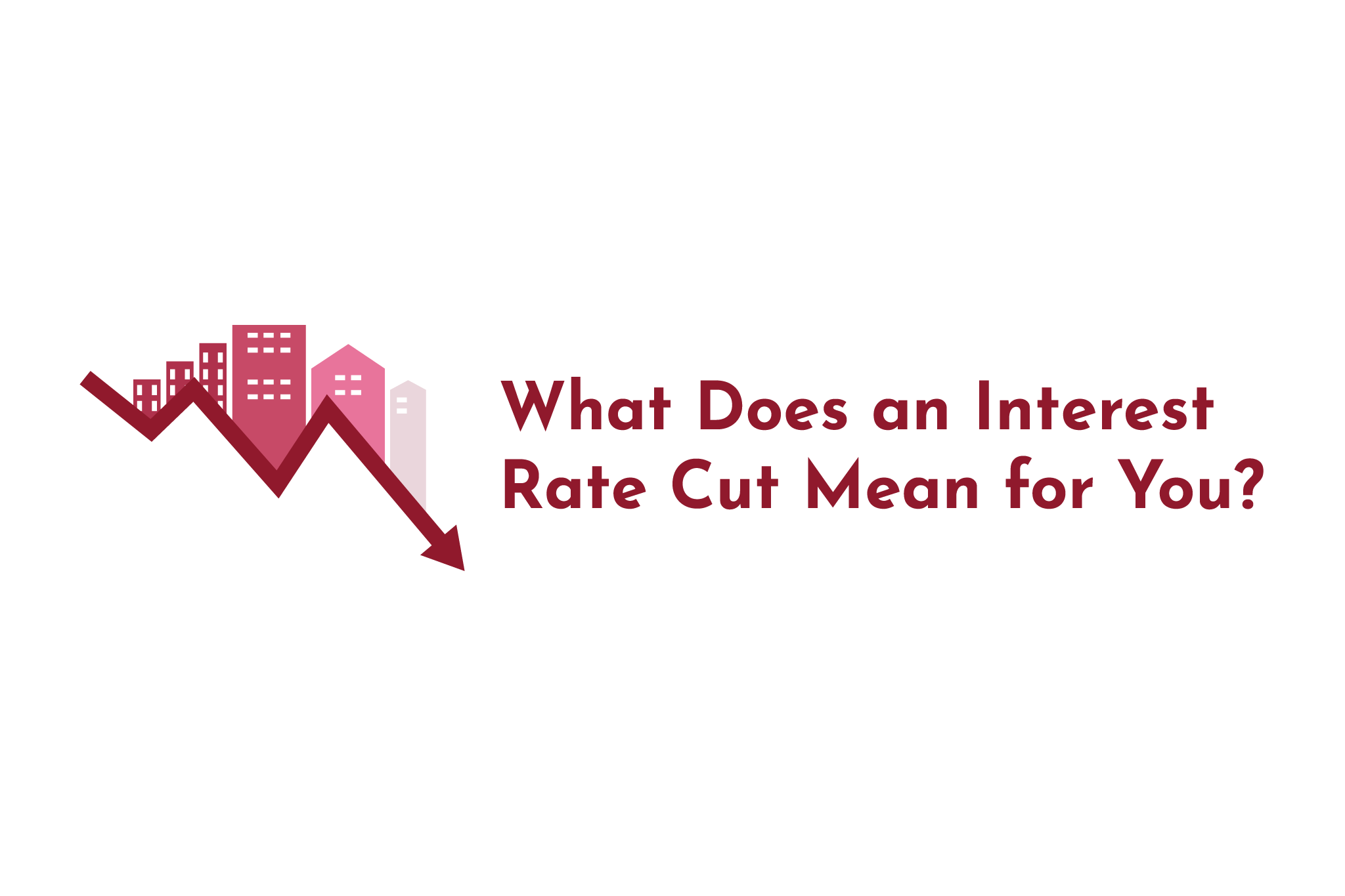 How does the interest rate cut affect you?